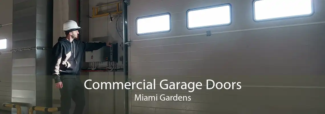 Commercial Garage Doors Miami Gardens