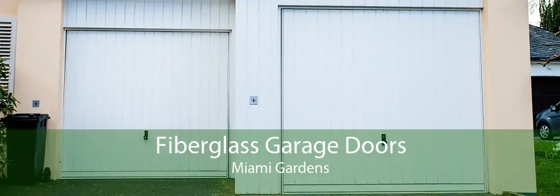 Fiberglass Garage Doors Miami Gardens