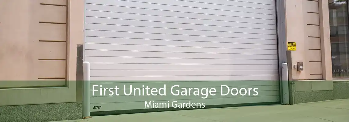First United Garage Doors Miami Gardens