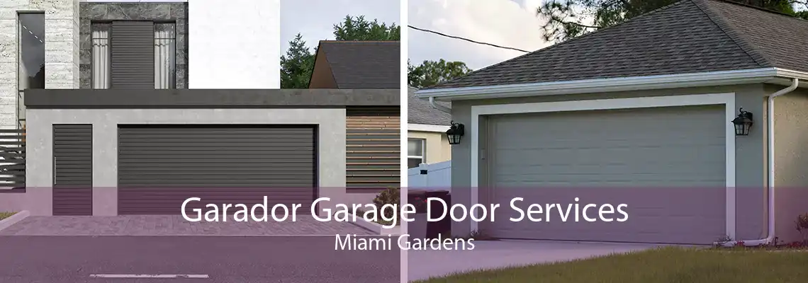 Garador Garage Door Services Miami Gardens