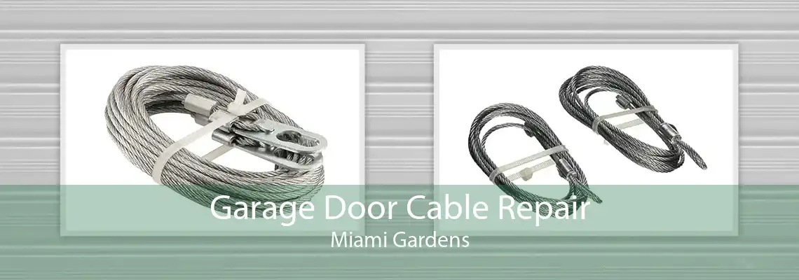 Garage Door Cable Repair Miami Gardens