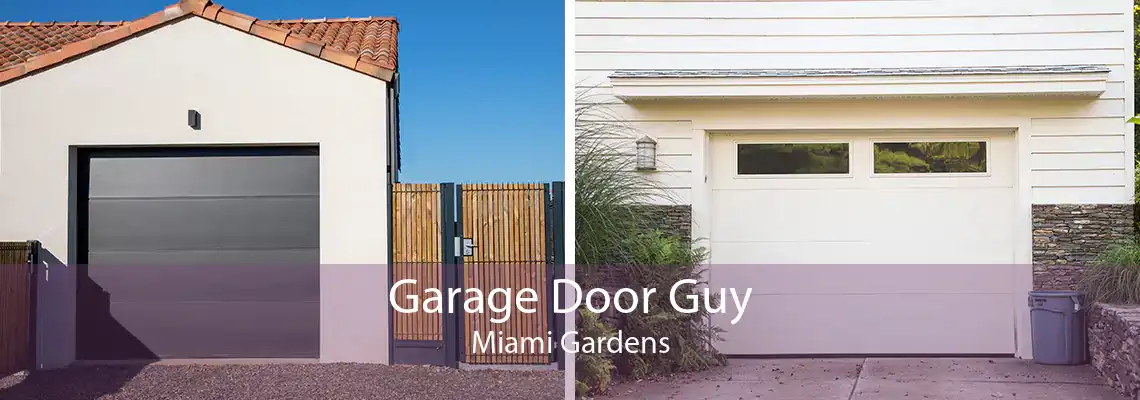Garage Door Guy Miami Gardens