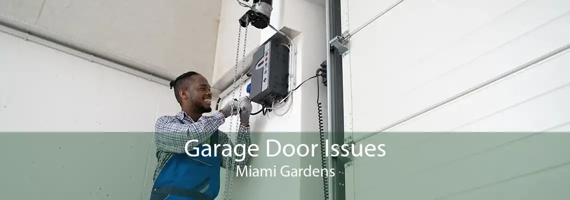 Garage Door Issues Miami Gardens