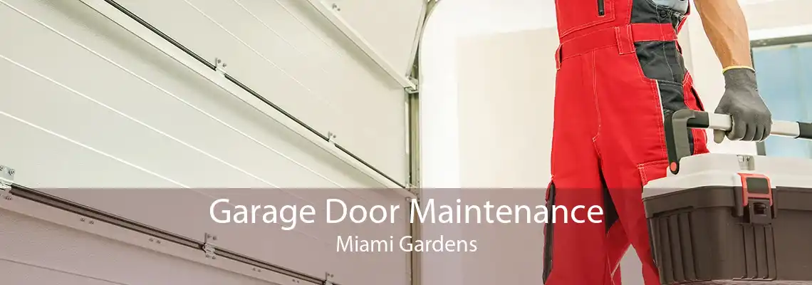 Garage Door Maintenance Miami Gardens
