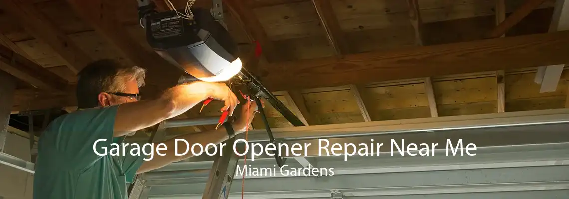 Garage Door Opener Repair Near Me Miami Gardens