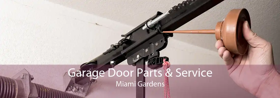 Garage Door Parts & Service Miami Gardens