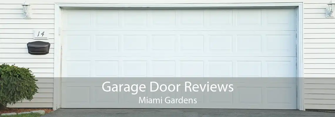 Garage Door Reviews Miami Gardens