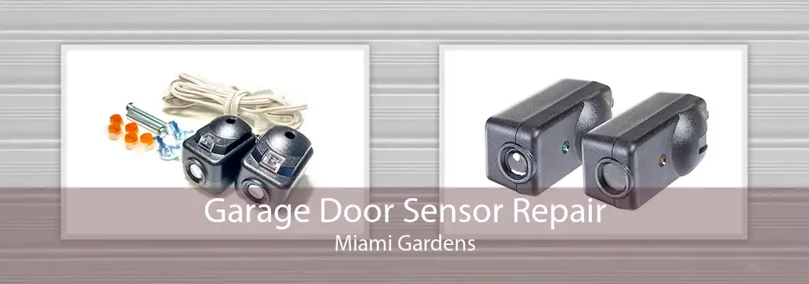 Garage Door Sensor Repair Miami Gardens