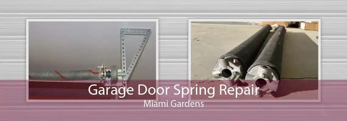 Garage Door Spring Repair Miami Gardens