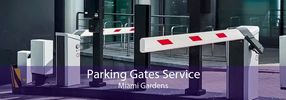 Parking Gates Service Miami Gardens