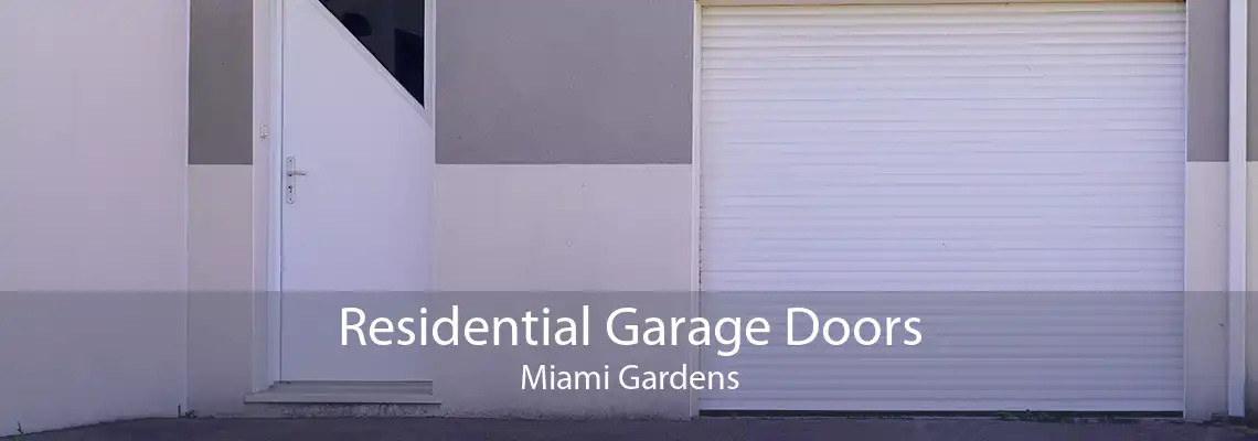 Residential Garage Doors Miami Gardens