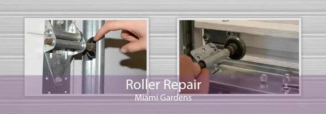 Roller Repair Miami Gardens