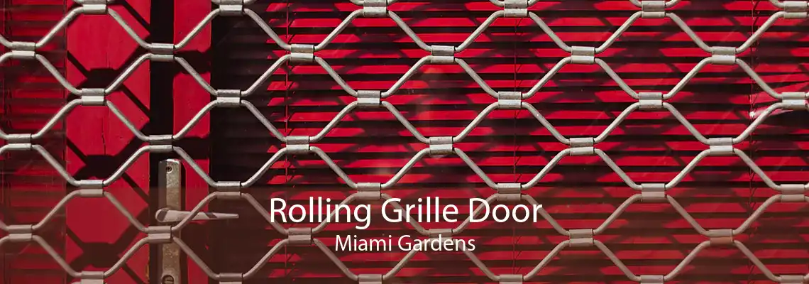 Rolling Grille Door Miami Gardens