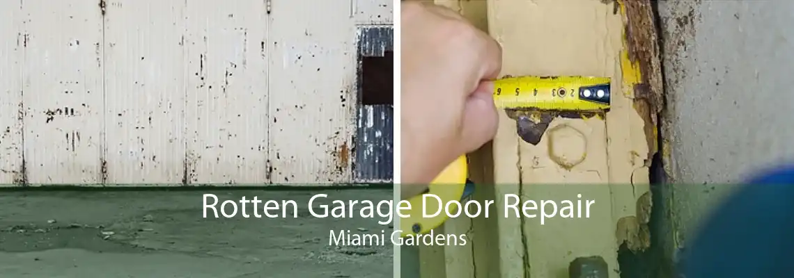 Rotten Garage Door Repair Miami Gardens